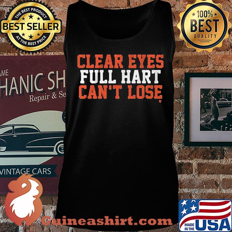 Clear eyes full hart can't lose s Tank top