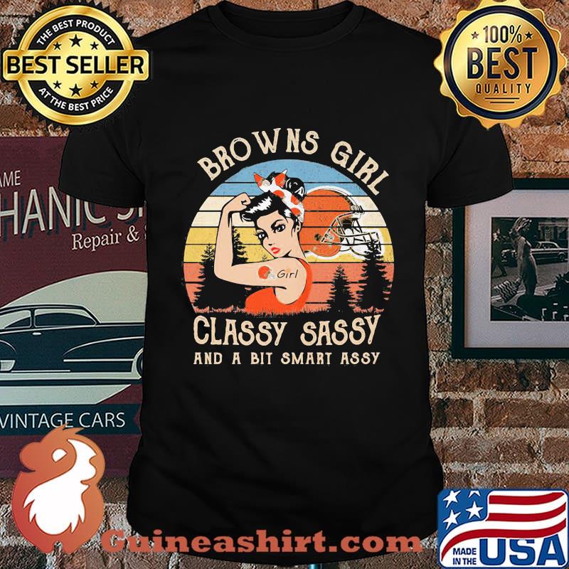 Cleveland browns girl classy sassy and a bit smart assy vintage retro shirt