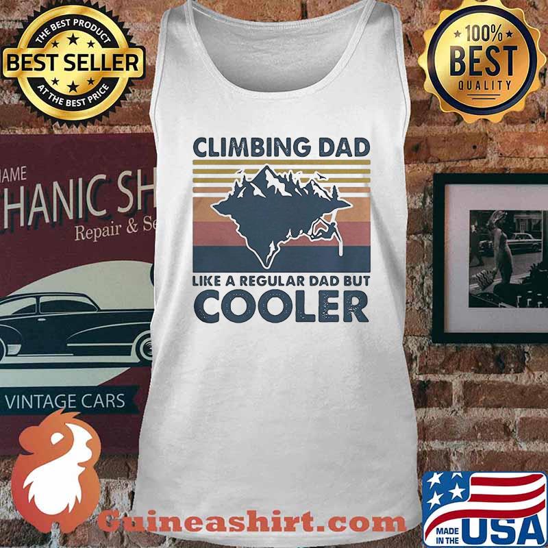 Climbing dad like a regular dad but cooler vintage retro white s Tank top