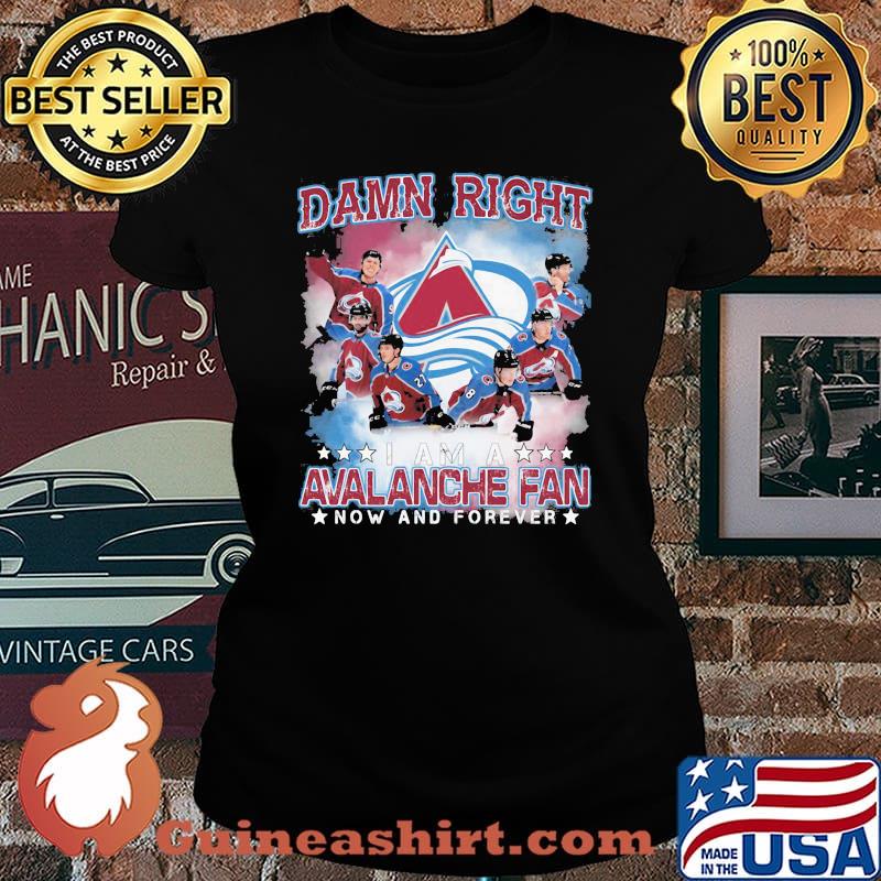 Damn right i am a colorado avalanche fan now and forever stars s Laides tee