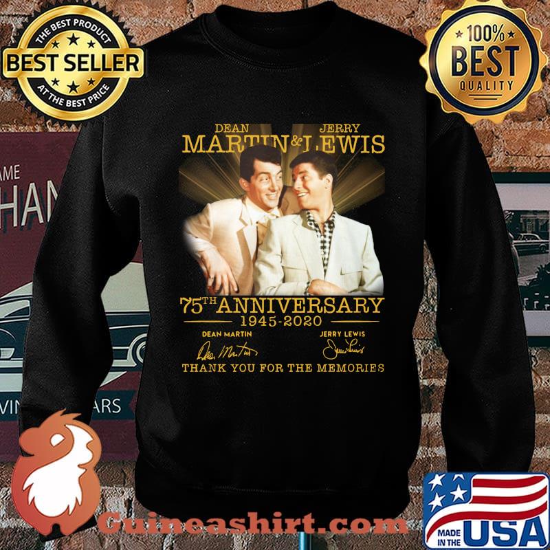 Dean martin and jerry lewis 75th anniversary 1945 2020 thank you for the memories signatures s Sweater