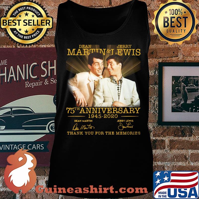 Dean martin and jerry lewis 75th anniversary 1945 2020 thank you for the memories signatures s Tank top