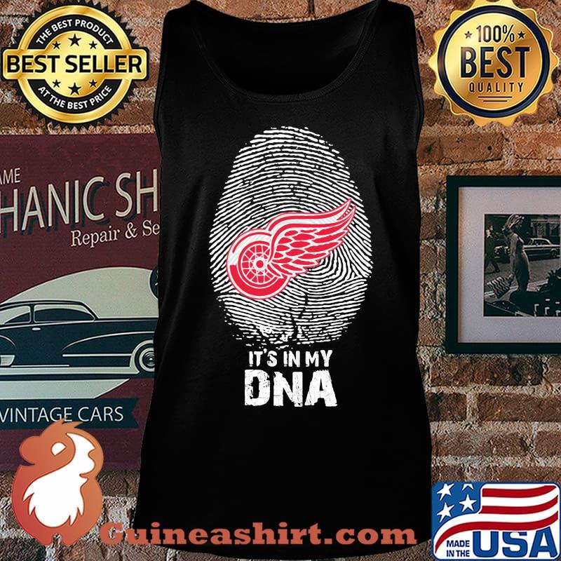 Detroit red wings it's in my dna s Tank top