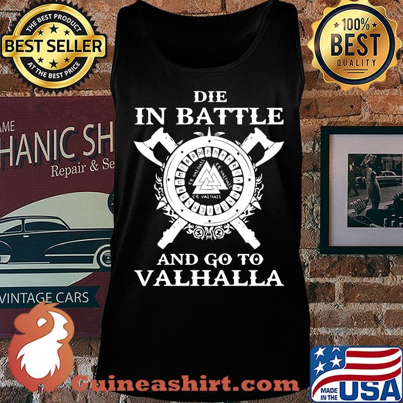 Die in battle and go to valhalla s Tank top
