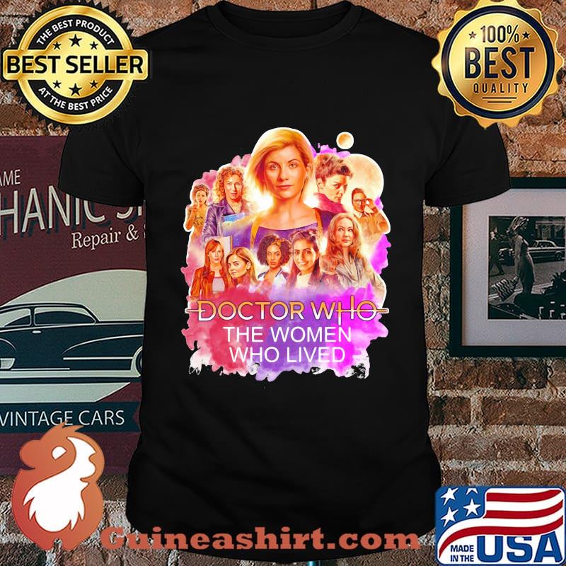 Doctor who the women who lived shirt