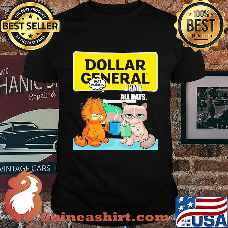 Dollar general i hate mondays i hate all days garfield and meme cat shirt