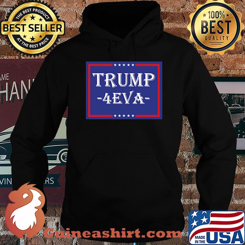Donald trump 4 eva stars s Hoodie