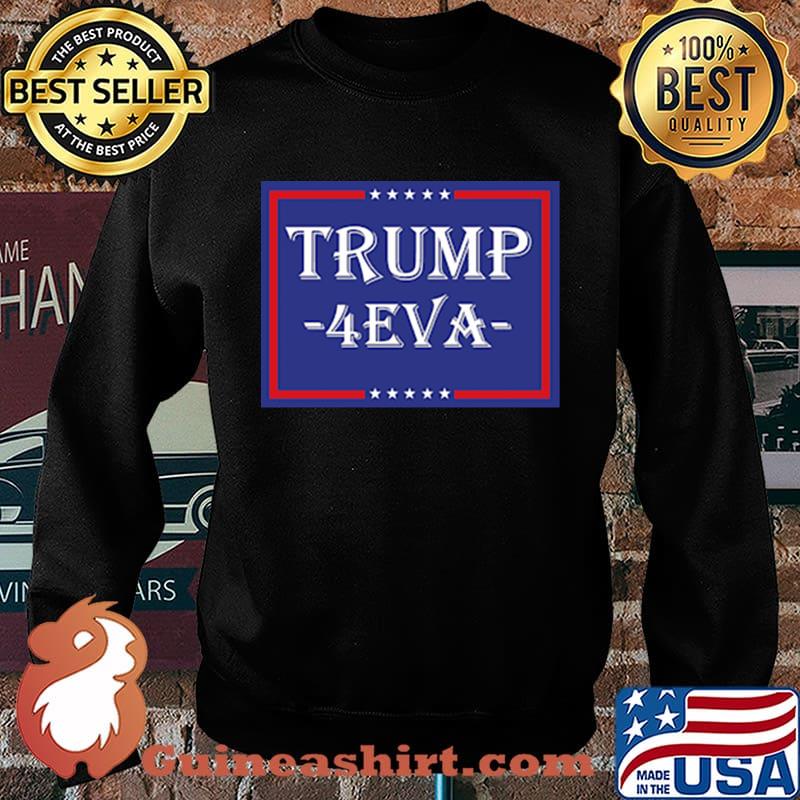 Donald trump 4 eva stars s Sweater