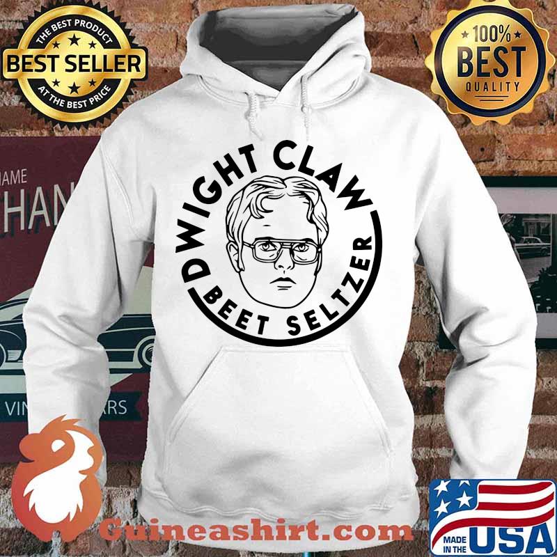 Dwight claw beet seltzer s Hoodie
