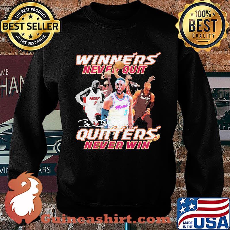 Dwyane Wade Winners Never Quit Quitters Never Win signature s Sweater