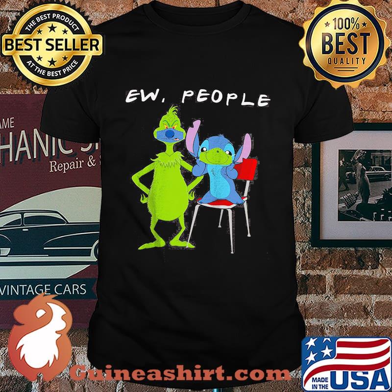 Ew People Friend Grinch And Stitch Mask shirt