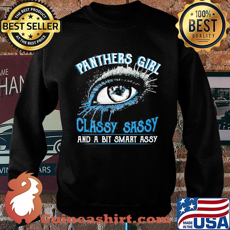 Eyes carolina panthers girl classy sassy and a bit smart assy s Sweater