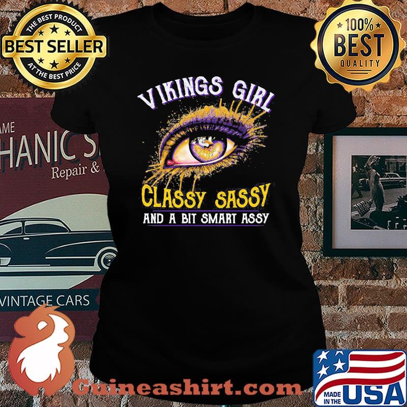 Eyes minnesota vikings girl classy sassy and a bit smart assy s Laides tee