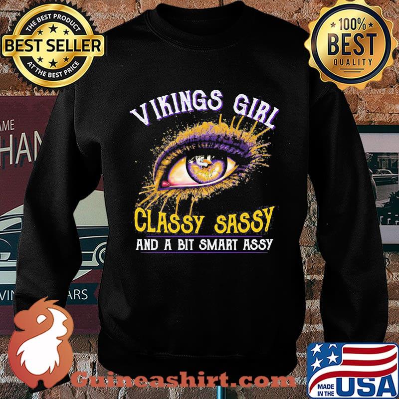 Eyes minnesota vikings girl classy sassy and a bit smart assy s Sweater