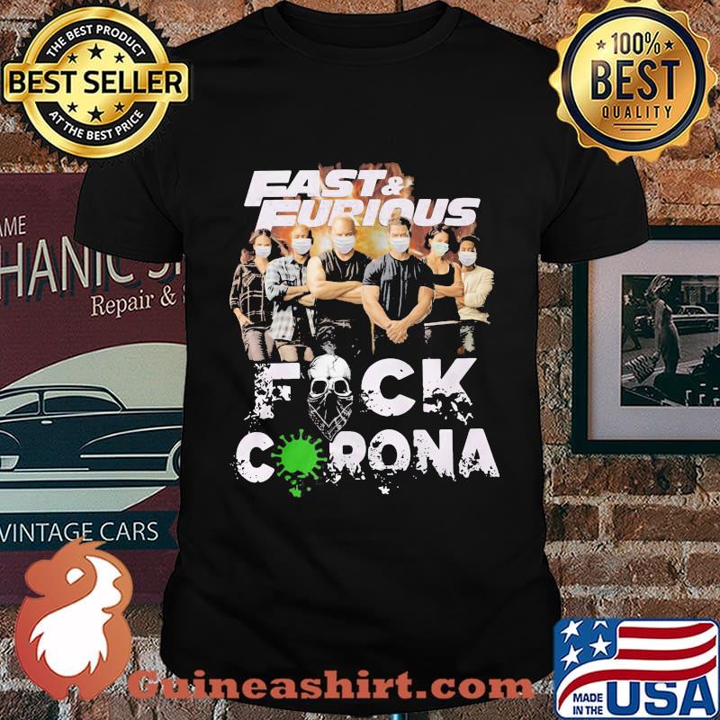 Fast and furious mask fuck coronavirus shirt