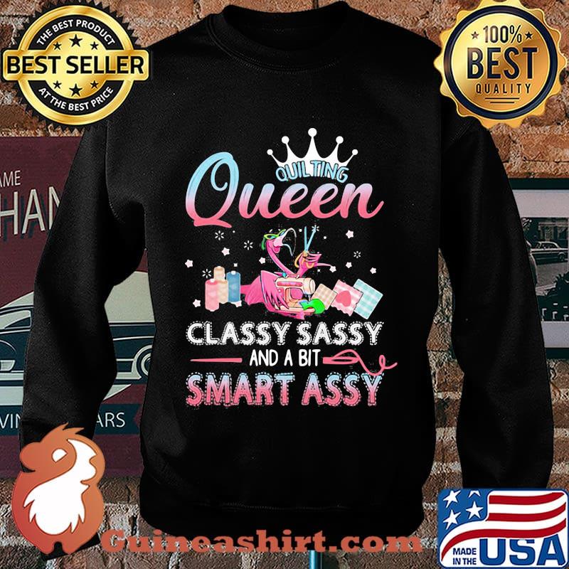 Flamingo sewing Queen classy sassy and a bit smart assys s Sweater