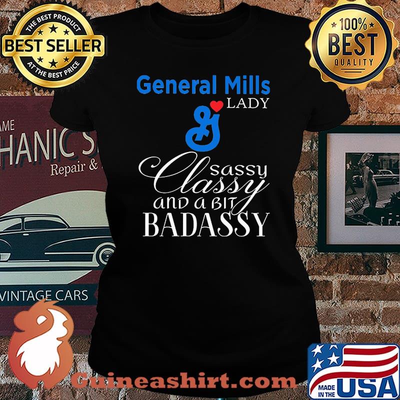 General mills lady sassy classy and a bit badassy s Laides tee
