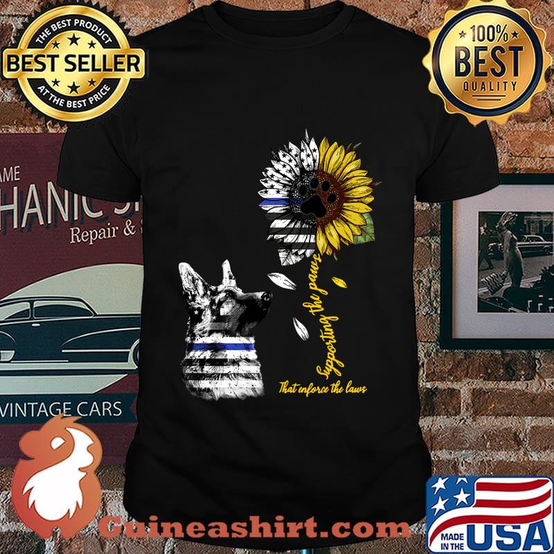 German shepherd supporting the paws that enforce the laws sunflower american flag independence day shirt