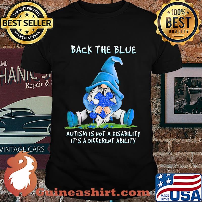 Gnomes back the blue autism is not a disability it's different ability shirt