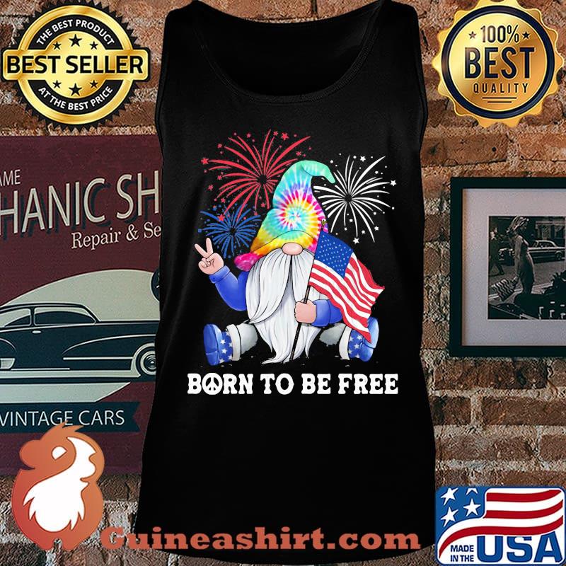 Gnomes born to be free american flag independence day s Tank top
