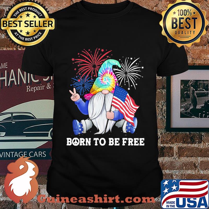 Gnomes born to be free american flag independence day shirt