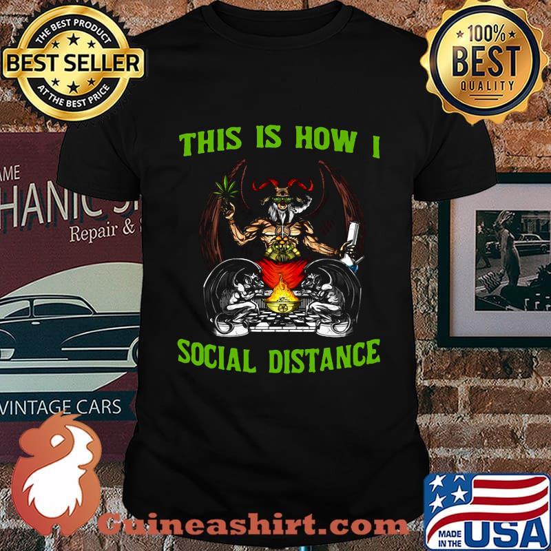 Goat this is how i social distance shirt