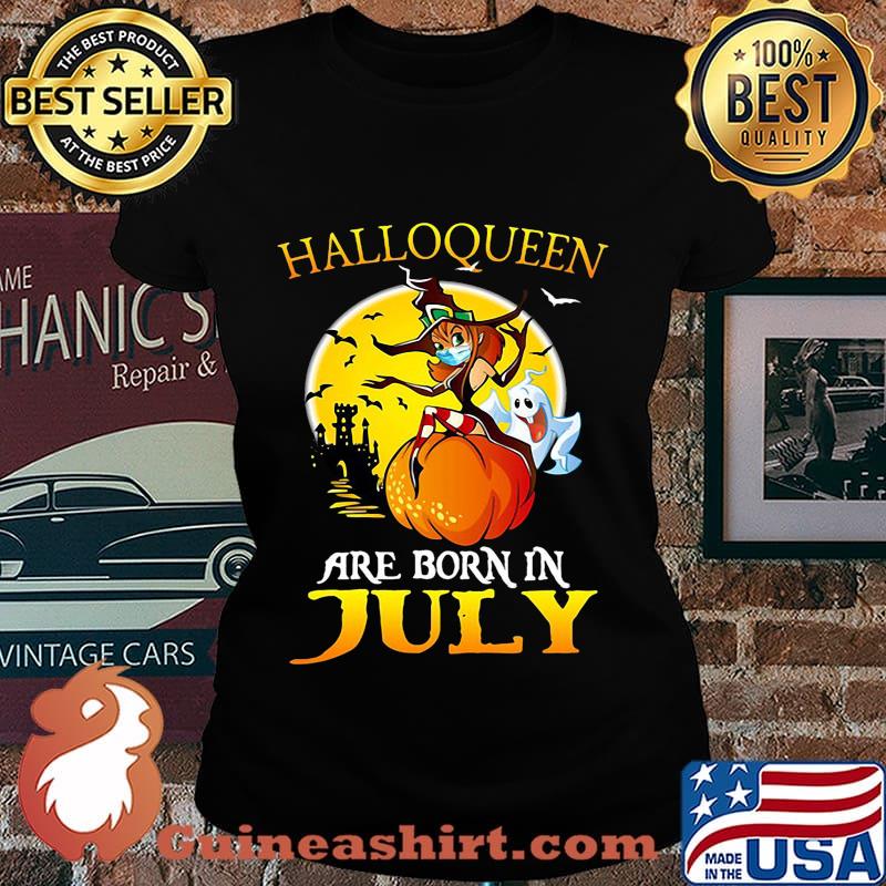 Halloqueen are born in july ghost witch mask s Laides tee