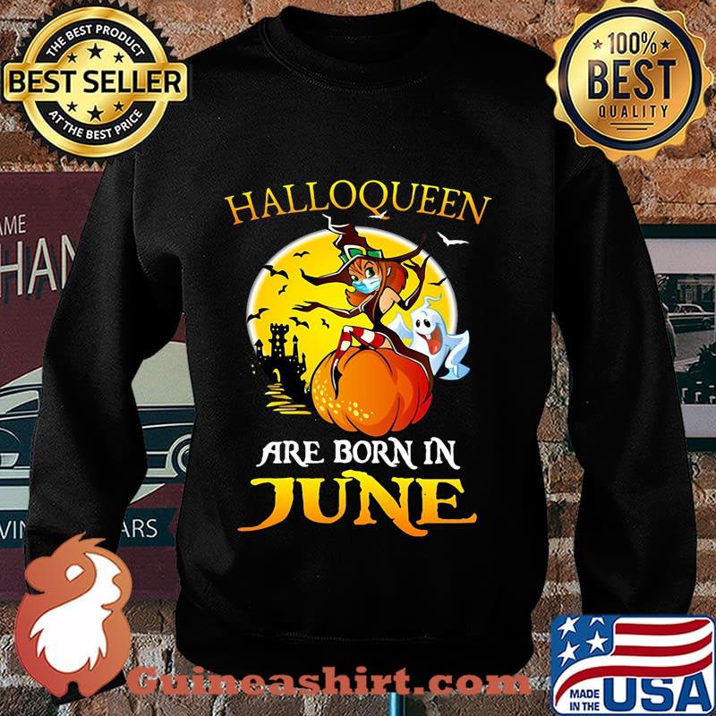 Halloqueen are born in june ghost witch mask s Sweater