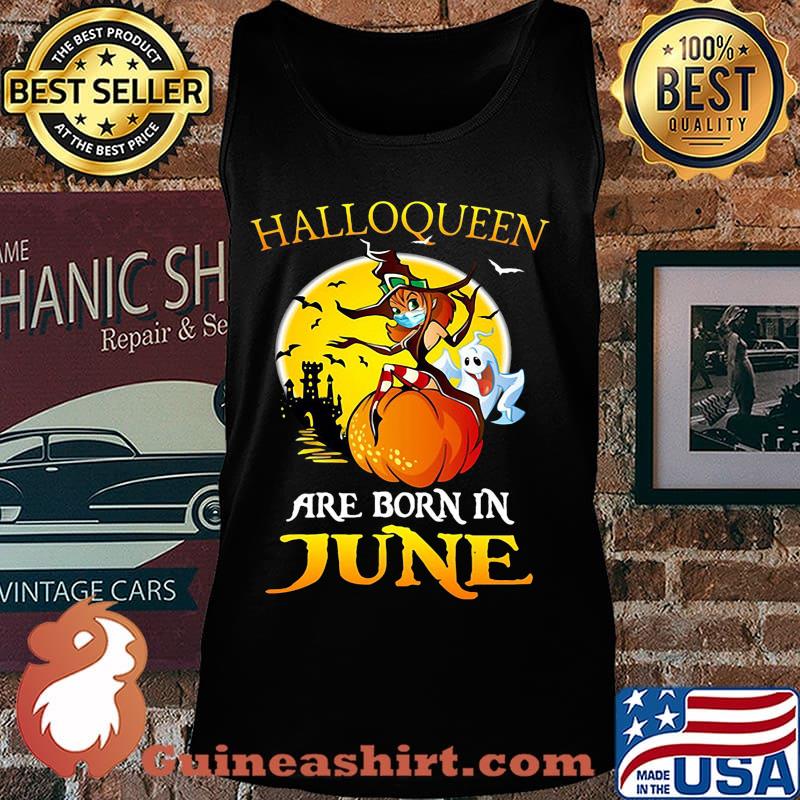 Halloqueen are born in june ghost witch mask s Tank top
