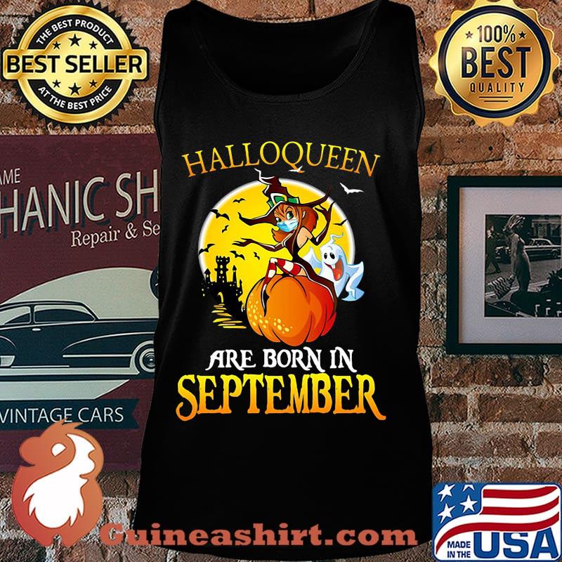 Halloqueen are born in september ghost witch mask s Tank top