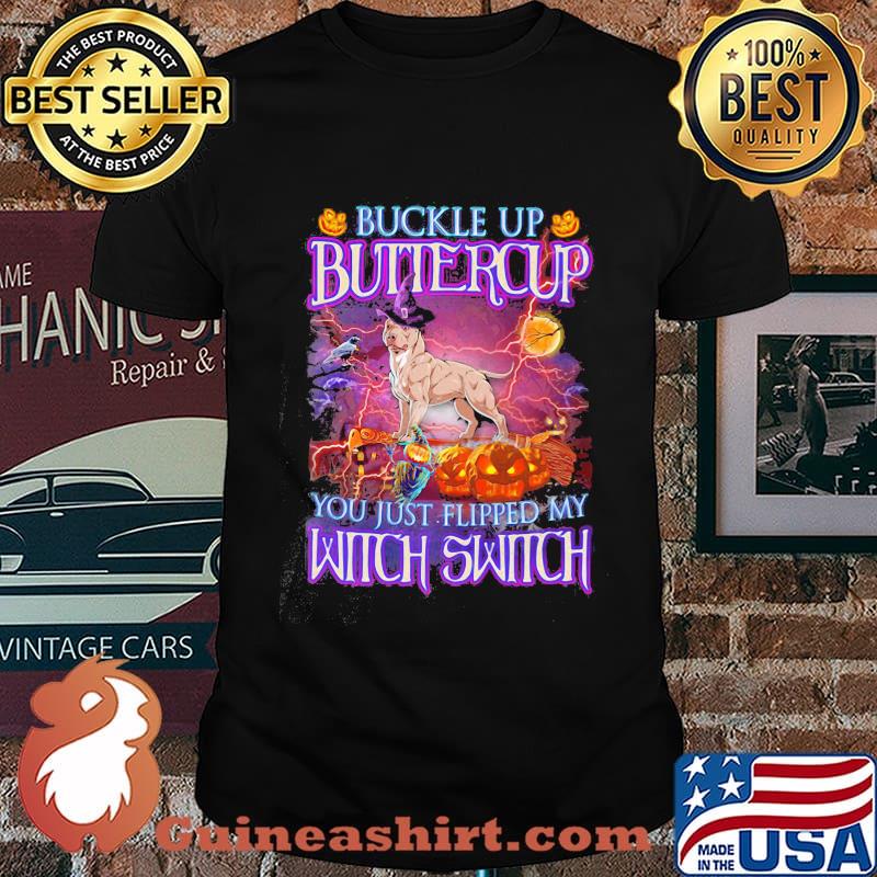 Halloween boxer buckle up buttercup you just flipped my witch switch shirt