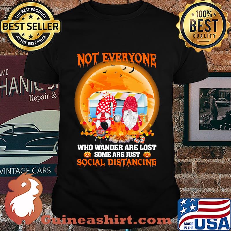 Halloween gnomes not everyone who wander are lost some are just social distancing shirt