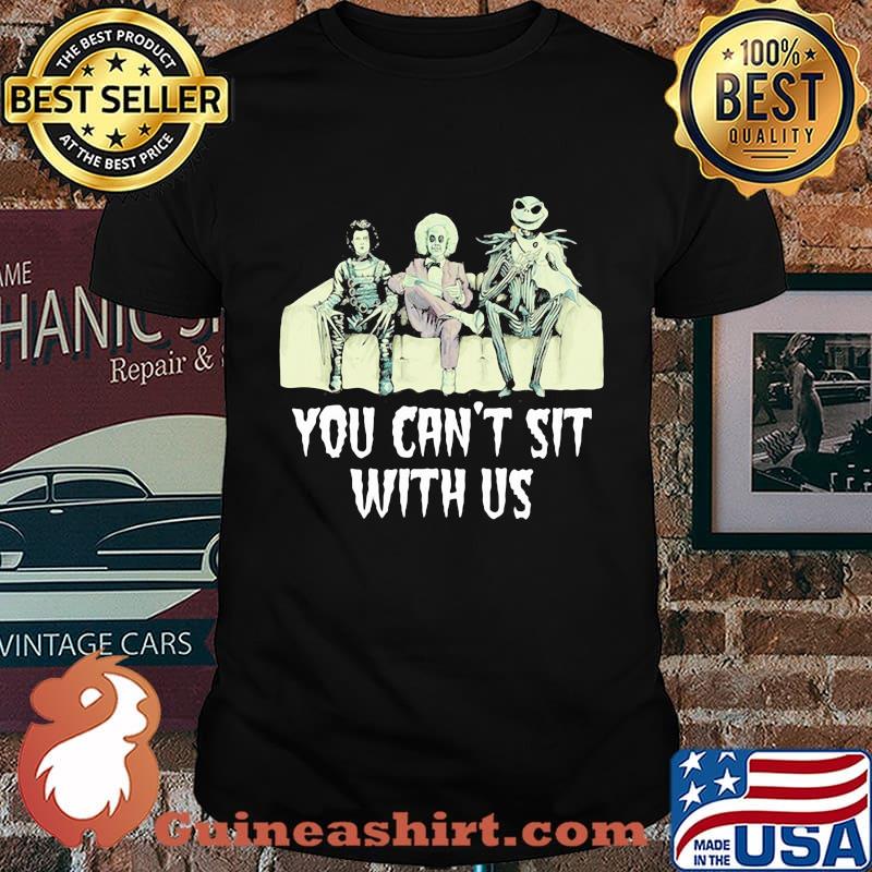 Halloween horror characters you can't sit with us shirt