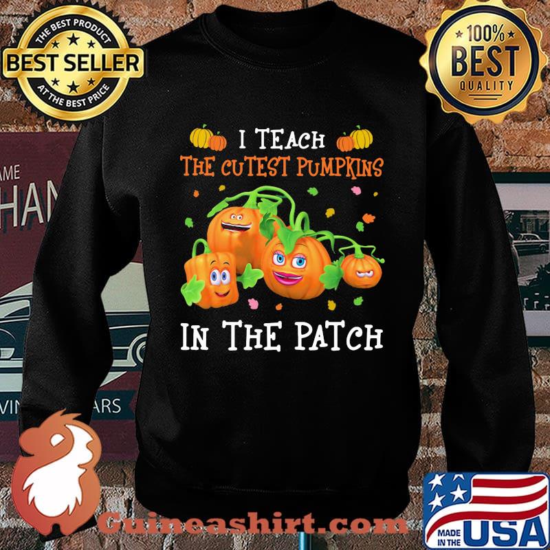 Halloween i teach the cutest pumpkins in the patch s Sweater