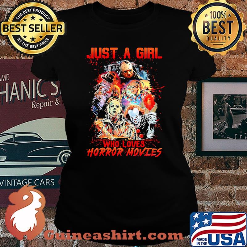 Halloween just a girl who loves horror movies s Laides tee
