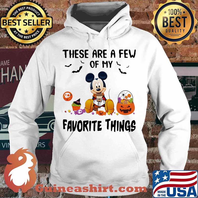 Halloween mickey mouse these are a few of my favorite things pumpkins s Hoodie