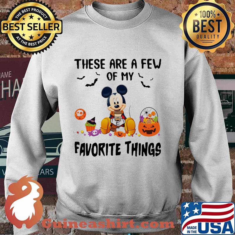 Halloween mickey mouse these are a few of my favorite things pumpkins s Sweater