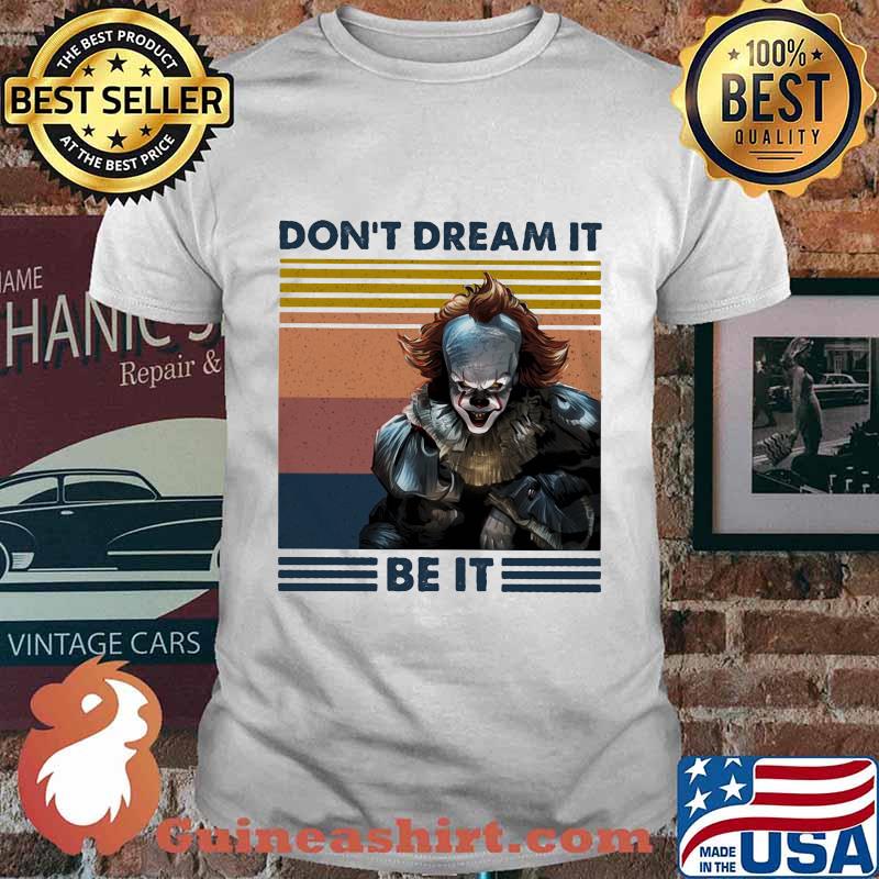 Halloween pennywise don't dream it be it vintage retro shirt