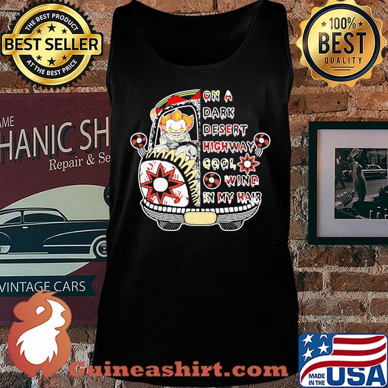 Halloween pennywise riding bus on a dark desert highway cool wind in my hair s Tank top