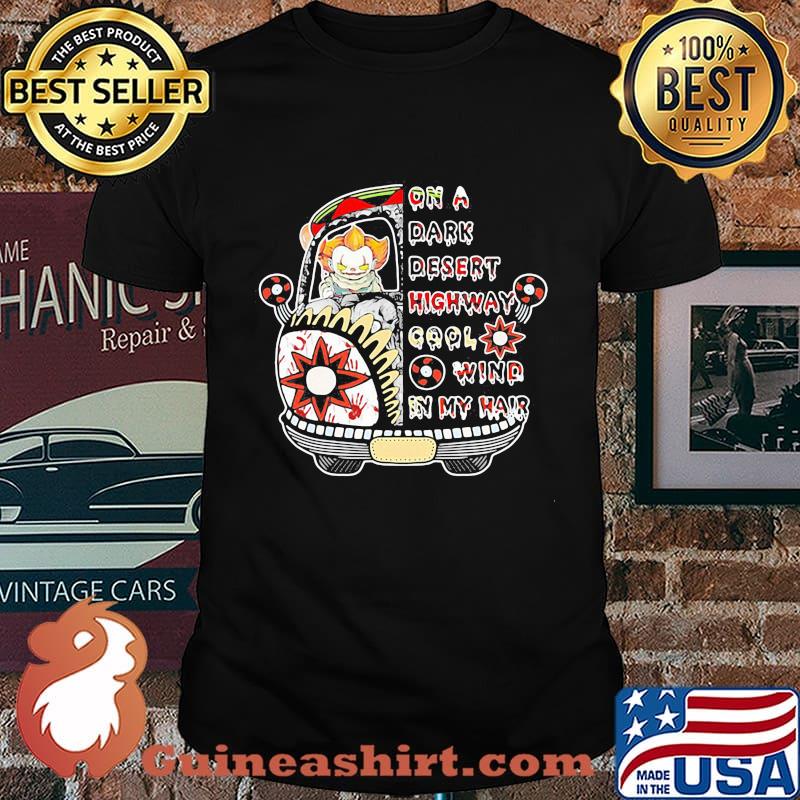 Halloween pennywise riding bus on a dark desert highway cool wind in my hair shirt