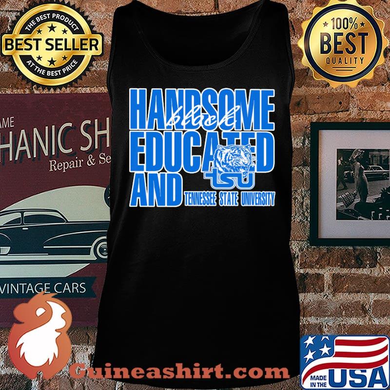 Handsome black educated and tennessee state university s Tank top