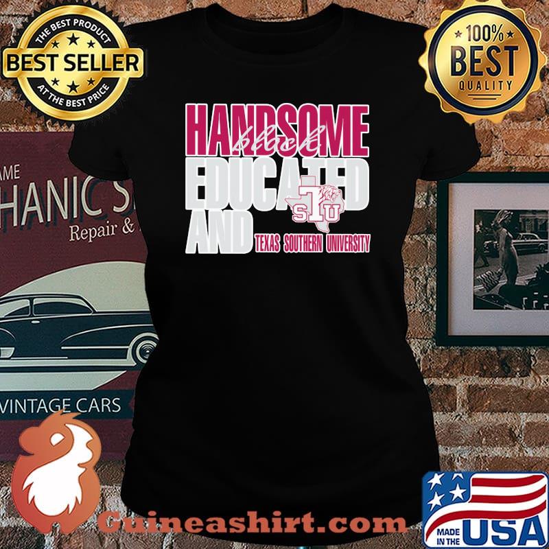 Handsome black educated and texas southern university s Laides tee