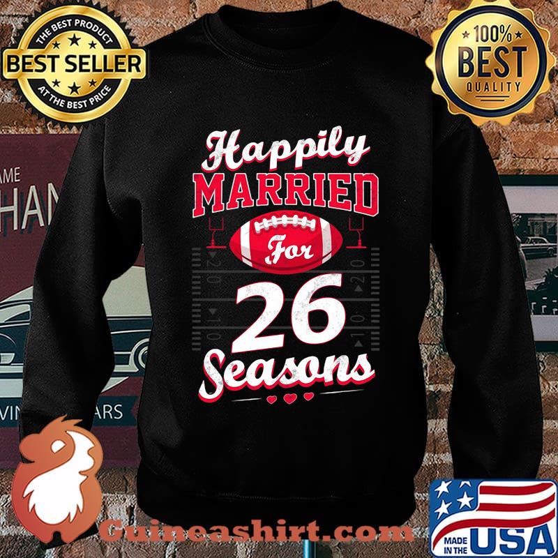 Happily married for 26 football stars s Sweater