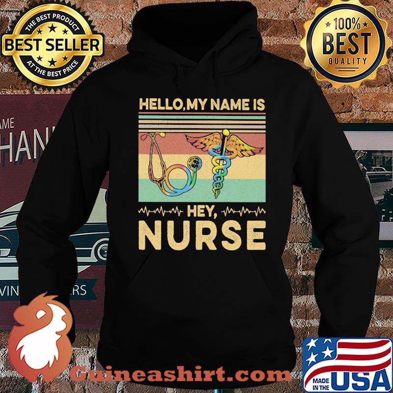 Hello my name is Hey Nurse Vintage retro s Hoodie