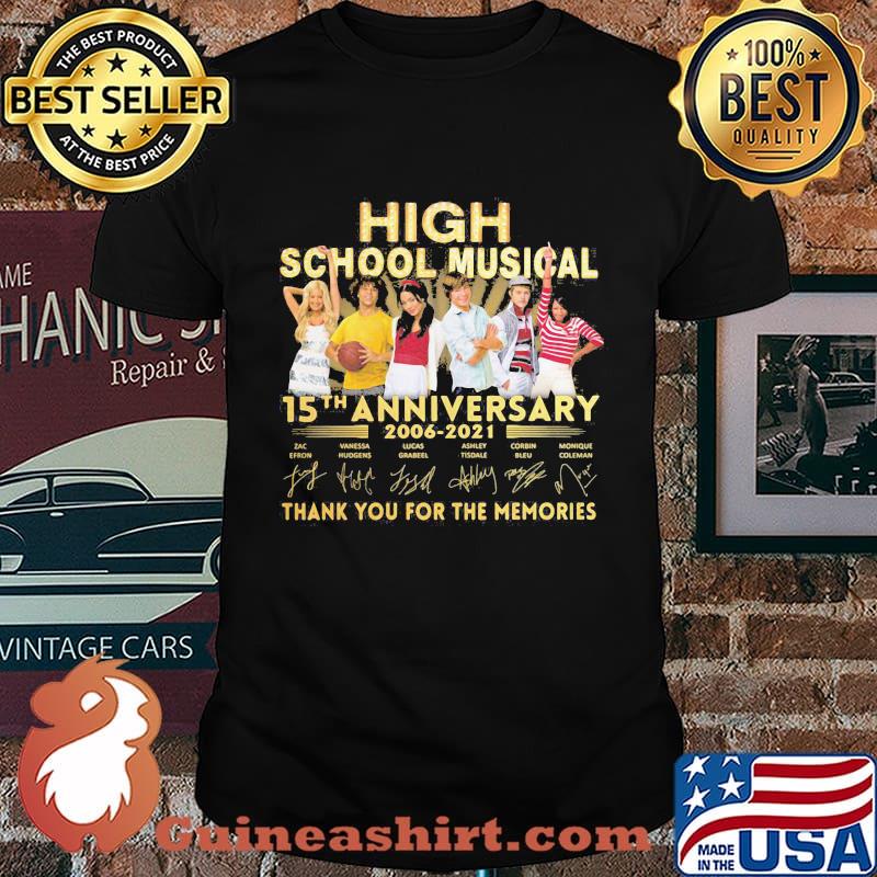 High school musical 15th anniversary 2006 2021 thank you for the memories signatures shirt
