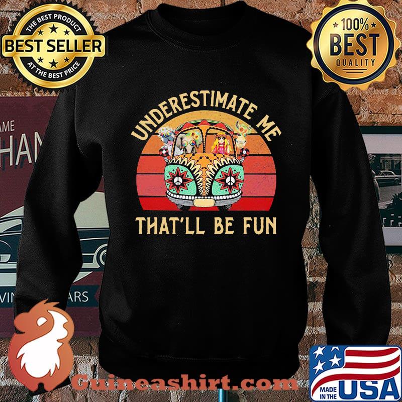 Hippie bus elephant underestimate me that'll be fun vintage retro s Sweater