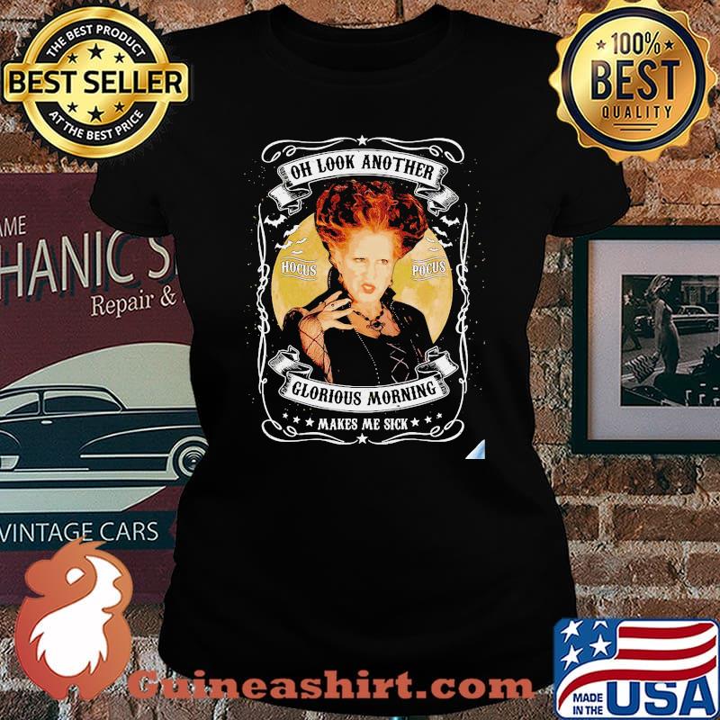 Hocus Pocus Winifred Sanderson Oh Look Another Hocus Pocus Glorious Morning Makes Me Sick s Laides tee