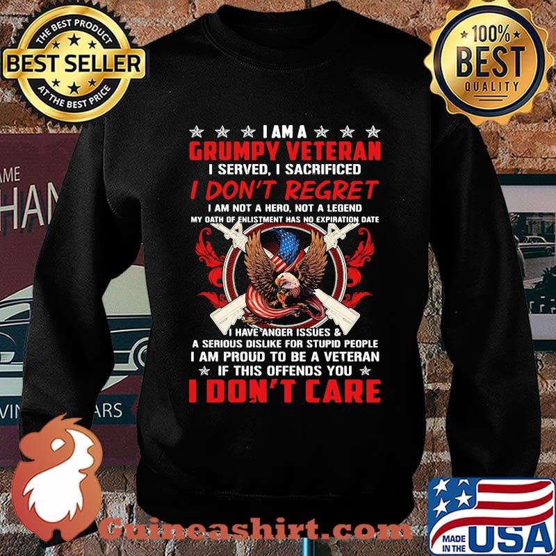 I Am A Grumpy Veteran I Served I Sacrificed I Don’t Regret If This Offends You I Don’t Care Eagle American Flag s Sweater