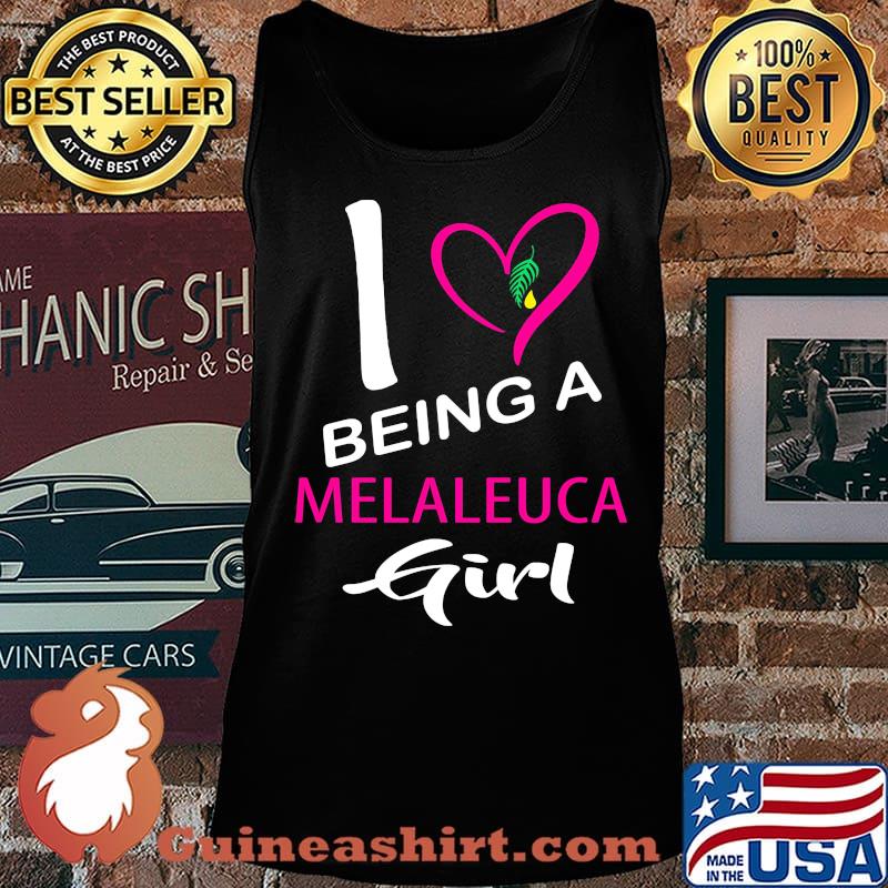 I being a melaleuca girl heart s Tank top