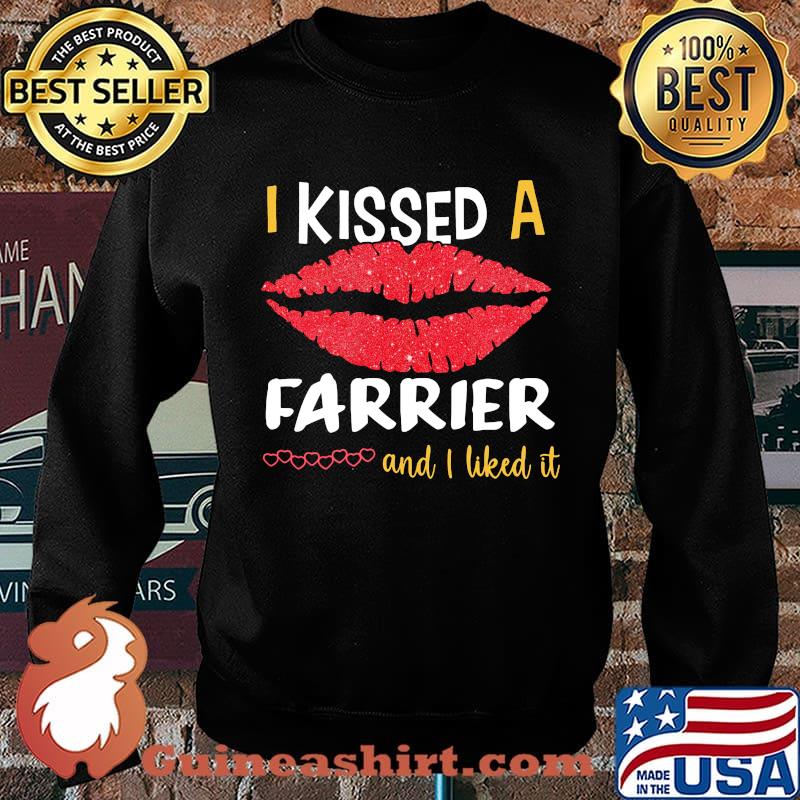 I Kissed A Farrier And I Liked It Shirt Sweater